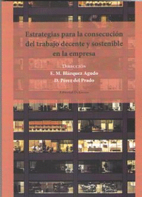 ESTRATEGIAS PARA LA CONSECUCI�N DEL TRABAJO DECENTE Y SOSTENIBLE