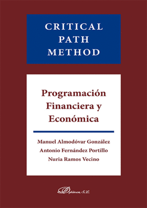 CRITICAL PATH METHOD. PROGRAMACIN FINANCIERA Y ECONMICA
