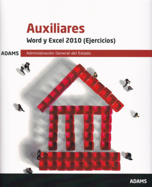 WORD Y EXCEL 2010 (EJERCICIOS) AUXILIARES ADMINISTRACIN GENERAL DEL ESTADO 2019
