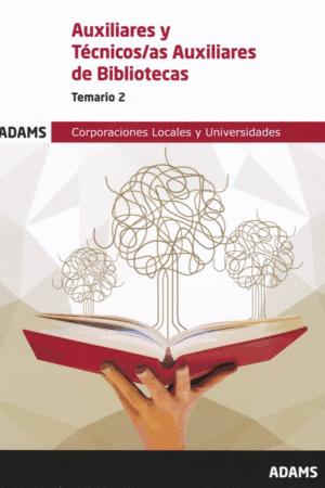 TEMARIO 2 AUXILIARES Y TECNICOS/AS AUXIOLIARES DE BIBLIOTECAS