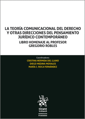LA TEORIA COMUNICACIONAL DEL DERECHO Y OTRAS DIRECCIONES DEL PENS