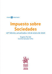 IMPUESTO SOBRE SOCIEDADES ( 19 EDICION, ACTUALIZADA A 16 DE ENER