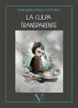 LA CULPA TRANSPARENTE