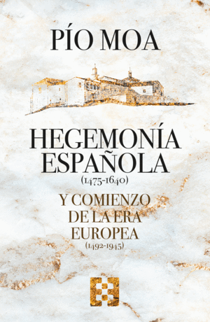 HEGEMON�A ESPA�OLA Y COMIENZO DE LA ERA EUROPEA