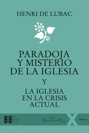 PARADOJA Y MISTERIO DE LA IGLESIA