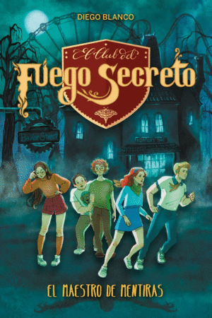 MAESTRO DE MENTIRAS, EL ( EL CLUB DEL FUEGO SECRETO 6)