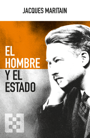 HOMBRE Y EL ESTADO, EL