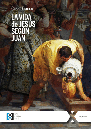 LA VIDA DE JES�S SEG�N JUAN