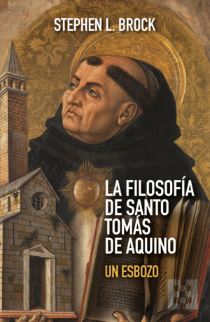 FILOSOFIA DE SANTO TOMAS DE AQUINO:UN ESBOZO