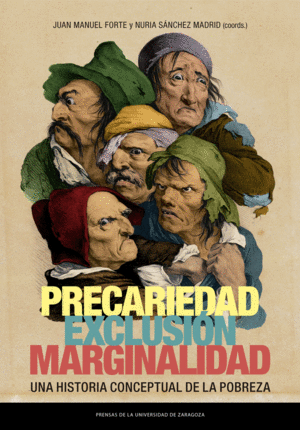 PRECARIEDAD, EXCLUSI�N, MARGINALIDAD