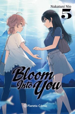 BLOOM INTO YOU N� 05
