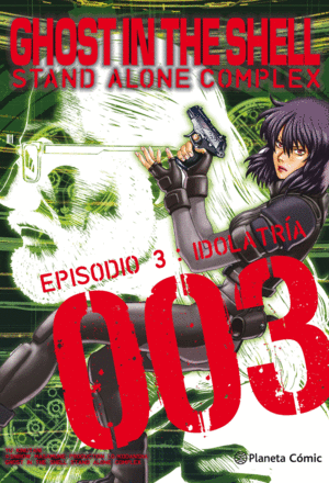 GHOST IN THE SHELL STAND ALONE COMPLEX N� 03/05