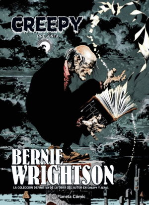 CREEPY BERNIE WRIGHTSON (NUEVA EDICI�N)
