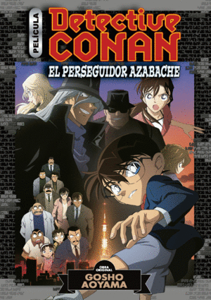 DETECTIVE CONAN ANIME COMIC N� 04 EL PERSEGUIDOR AZABACHE