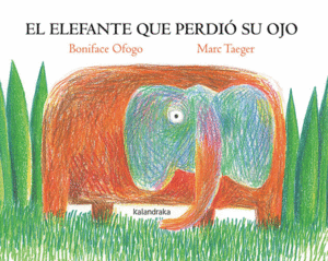 EL ELEFANTE QUE PERDI� SU OJO