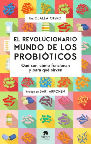 EL REVOLUCIONARIO MUNDO DE LOS PROBI�TICOS