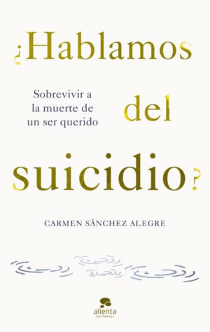 �HABLAMOS DEL SUICIDIO?
