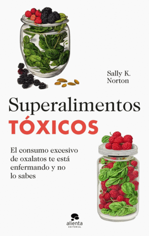 SUPERALIMENTOS TXICOS