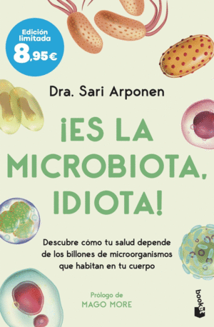 ES LA MICROBIOTA, IDIOTA!