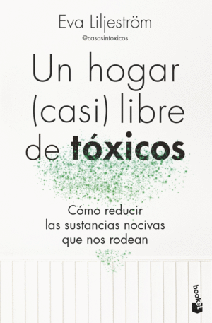 UN HOGAR (CASI) LIBRE DE TOXICOS