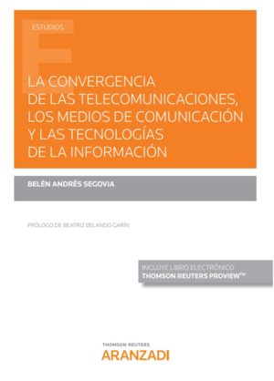 CONVERGENCIA TELECOMUNICACIONES MEDIOS COMUNICACION TECNOLOGIAS DE LA COMUNITACION
