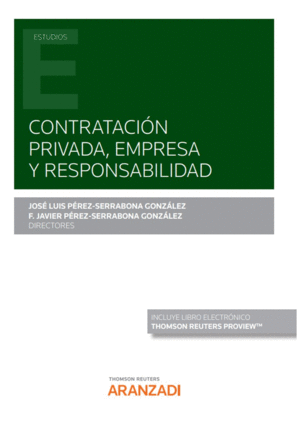 CONTRATACIN PRIVADA, EMPRESA Y RESPONSABILIDAD (PAPEL + E-BOOK)