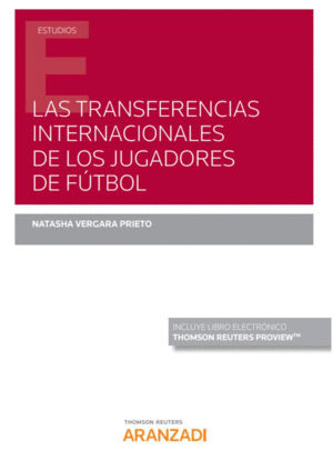 LAS TRANSFERENCIAS INTERNACIONALES DE LOS JUGADORES DE FTBOL (PAPEL + E-BOOK)