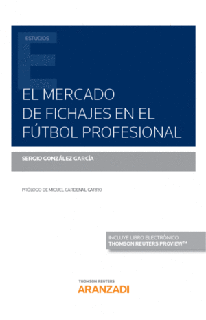 EL MERCADO DE FICHAJES EN EL F�TBOL PROFESIONAL