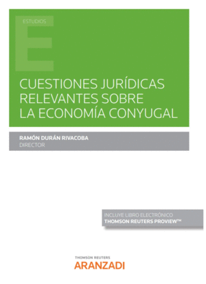 CUESTIONES JURDICAS RELEVANTES SOBRE LA ECONOMA CONYUGAL