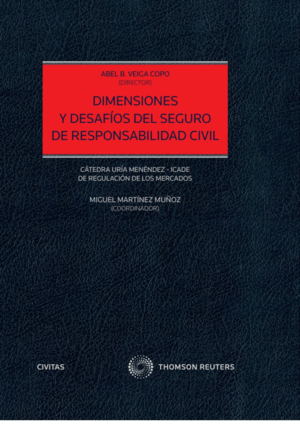 DIMENSIONES Y DESAFIOS DEL SEGURO RESPONSABILIDAD CIVIL DUO