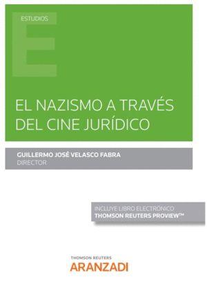 EL NAZISMO A TRAVS DEL CINE JURDICO (PAPEL + E-BOOK)