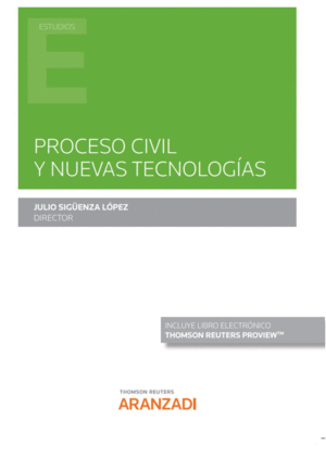 PROCESO CIVIL Y NUEVAS TECNOLOG�AS
