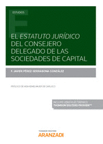 ESTATUTO JURDICO DEL CONSEJERO DELEGADO DE LAS SOCIEDADES DE CAPITAL