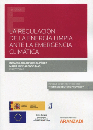 LA REGULACI�N DE LA ENERG�A LIMPIA ANTE EMERGENCIA CLIMATICA