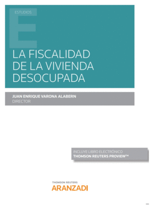 FISCALIDAD DE LA VIVIENDA DESOCUPADA,LA DUO