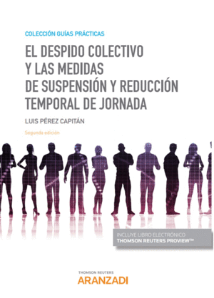DESPIDO COLECTIVO MEDIDAS DE SUSPENSION REDUCCION JORNADA