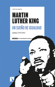 ANTOLOGIA LUTHER KING. UN SUE�O DE IGUALDAD (3� ED.)