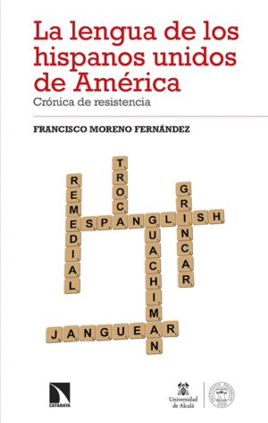 LA LENGUA DE LOS HISPANOS UNIDOS DE AM�RICA