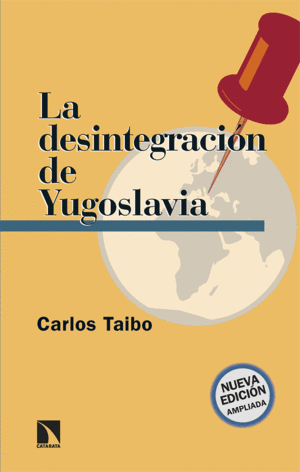 LA DESINTEGRACIN DE YUGOSLAVIA