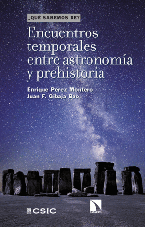 ENCUENTROS TEMPORALES ENTRE ASTRONOM�A Y PREHISTORIA