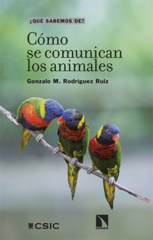 C�MO SE COMUNICAN LOS ANIMALES