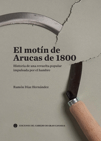 EL MOT�N DE ARUCAS EN 1800