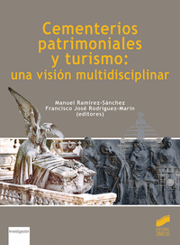 CEMENTERIOS PATRIMONIALES Y TURISMO UNA VISIN MULTIDISCIPLINAR