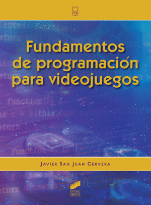 FUNDAMENTOS DE PROGRAMACI�N PARA VIDEOJUEGOS