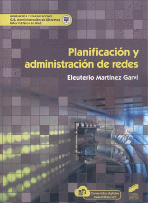 PLANIFICACI�N Y ADMINISTRACI�N DE REDES