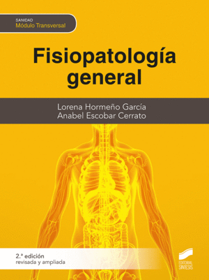 FISIOPATOLOGI�A GENERAL (2.� EDICIO�N REVISADA Y AMPLIADA)