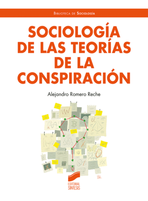 SOCIOLOG�A DE LAS TEOR�AS DE LA CONSPIRACI�N