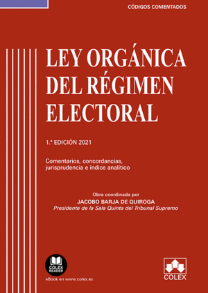 LEY ORGNICA DEL RGIMEN ELECTORAL - CDIGO COMENTADO