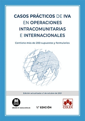 CASOS PR�CTICOS DE IVA EN OPERACIONES INTRACOMUNITARIAS E INTERNA