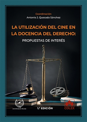 UTILIZACION DEL CINE EN LA DOCENCIA DEL DERECHO: PROPUESTAS DE IN